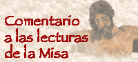 Comentarios a las lecturas del d&iacute;a