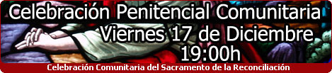 Celebración Comunitaria del Sacramento de la Reconciliación Viernes 17 a las 19h