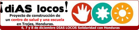 Dias locos solidaridad con Honduras