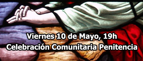 Celebración Comunitaria de la Penitencia 10 Mayo